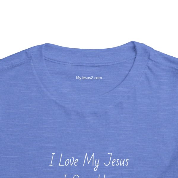 I Love My Jesus I Give Him Hugs & Squeezes Toddler Short Sleeve Tee TM - Image 20