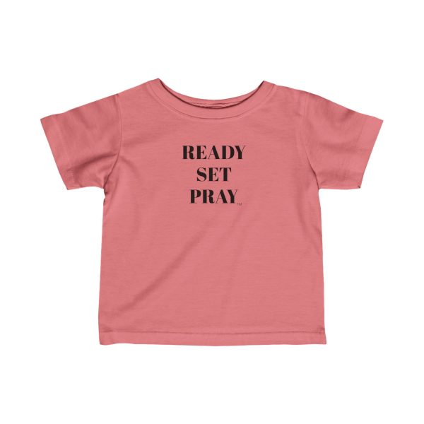 Infant Fine Jersey Tee READY SET PRAY  Black Letters TM