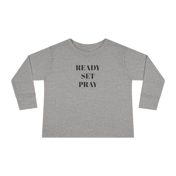 READY SET PRAY Toddler Long Sleeve Tee TM