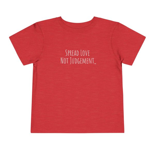 Spread Love Not Judgement Toddler Short Sleeve Tee TM - Image 25