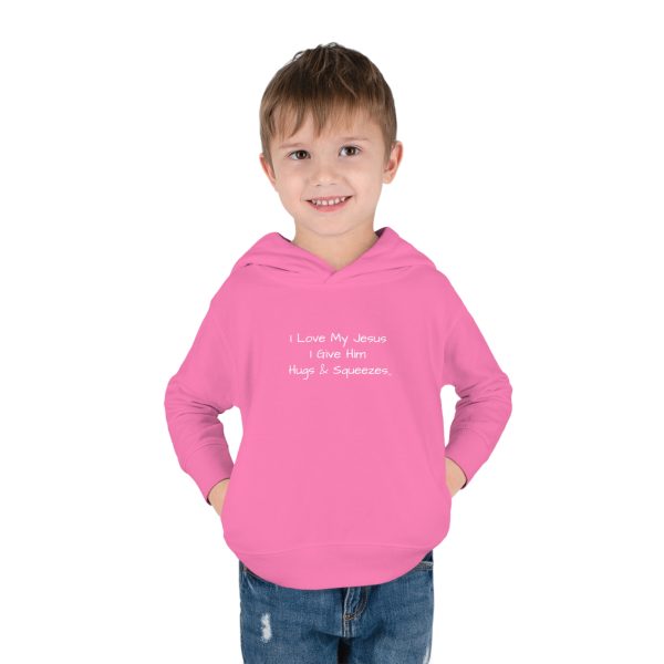 I Love My Jesus I Give Him Hugs & Squeezes Toddler Pullover Fleece Hoodie TM - Image 31