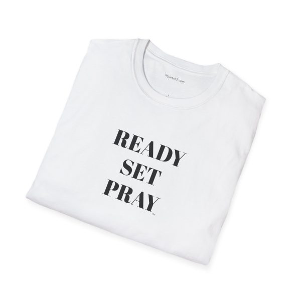 READY SET PRAY Unisex Softstyle T-Shirt TM - Image 16