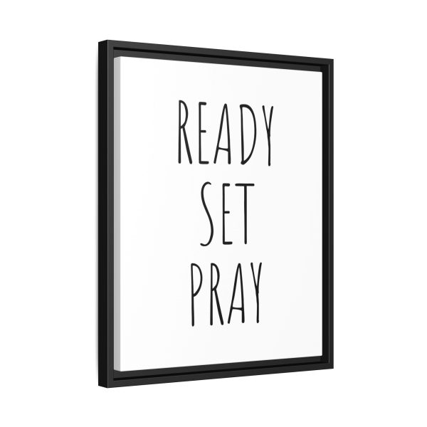 Matte Canvas, Black Frame READY SET PRAY TM - Image 18