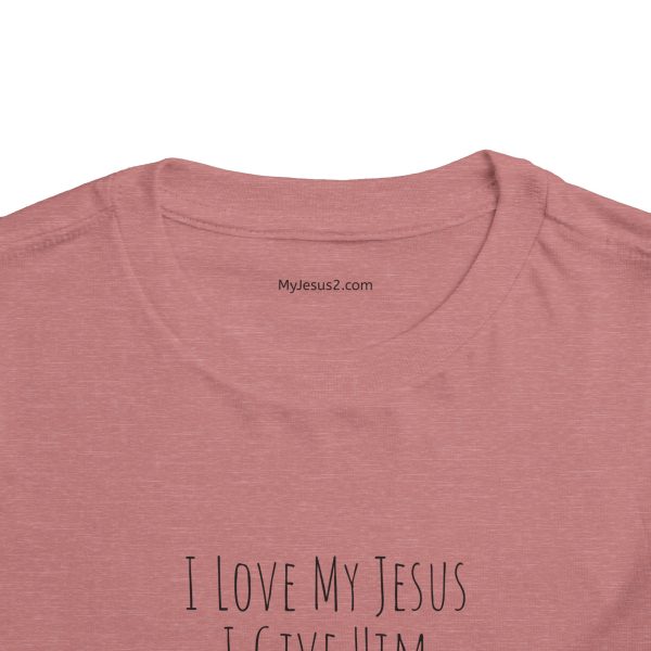 I Love My Jesus I Give Him Hugs & Squeezes Toddler Short Sleeve Tee Black Letters TM - Image 8