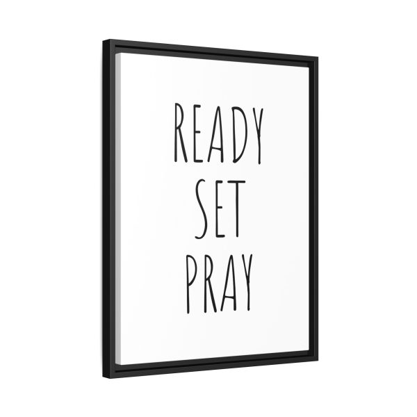 Matte Canvas, Black Frame READY SET PRAY TM - Image 22