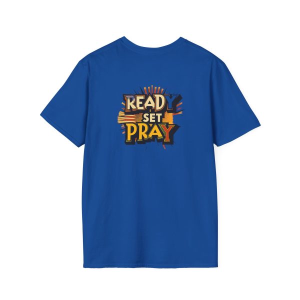 READY SET PRAY w/ Picture On Back Unisex Softstyle T-Shirt TM - Image 86