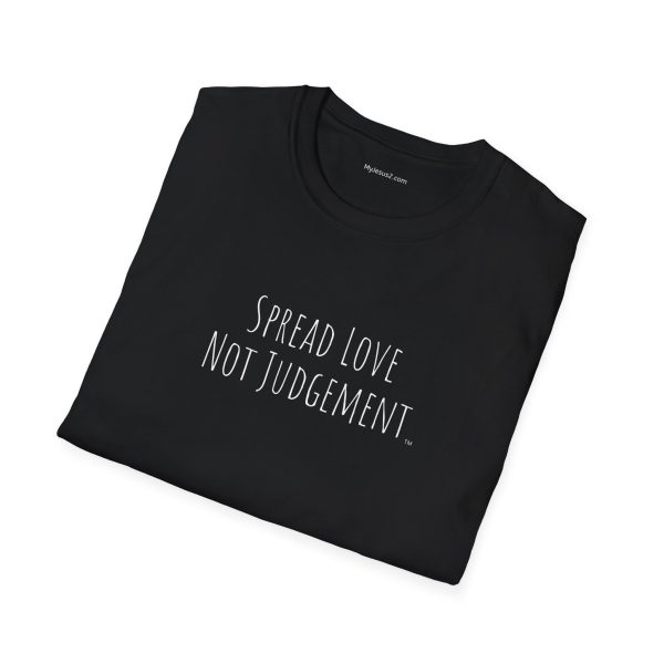 Spread Love Not Judgement Unisex Softstyle T-Shirt TM - Image 16