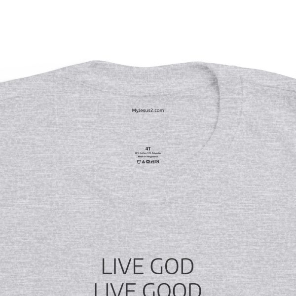 LIVE GOD LIVE GOOD Toddler's Fine Jersey Tee TM - Image 12