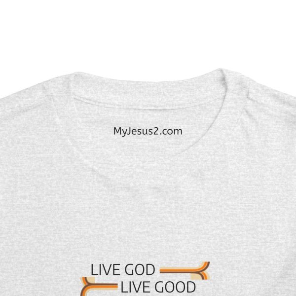 LIVE GOD LIVE GOOD Short Sleeve Tee Toddler TM - Image 8