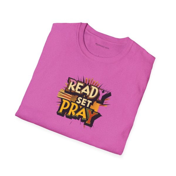 READY SET PRAY Unisex Softstyle T-Shirt TM - Image 124