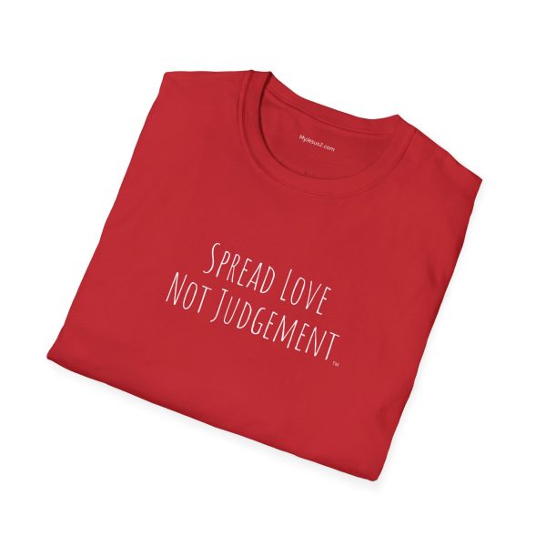 Spread Love Not Judgement Unisex Softstyle T-Shirt TM - Image 136