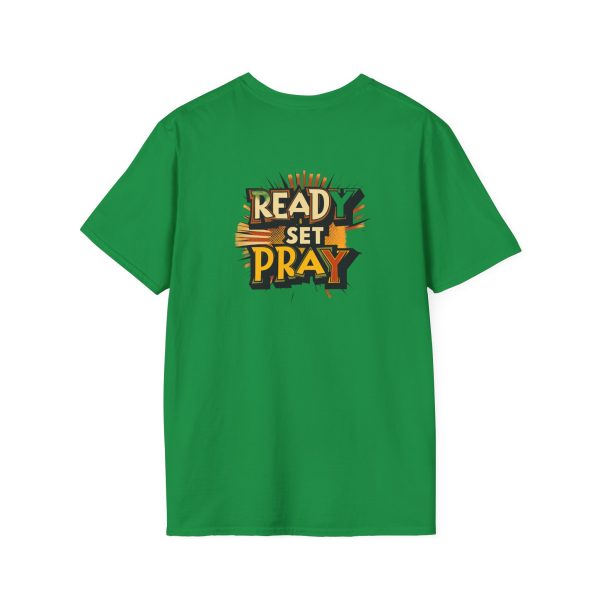 READY SET PRAY w/ Picture On Back Unisex Softstyle T-Shirt TM - Image 62