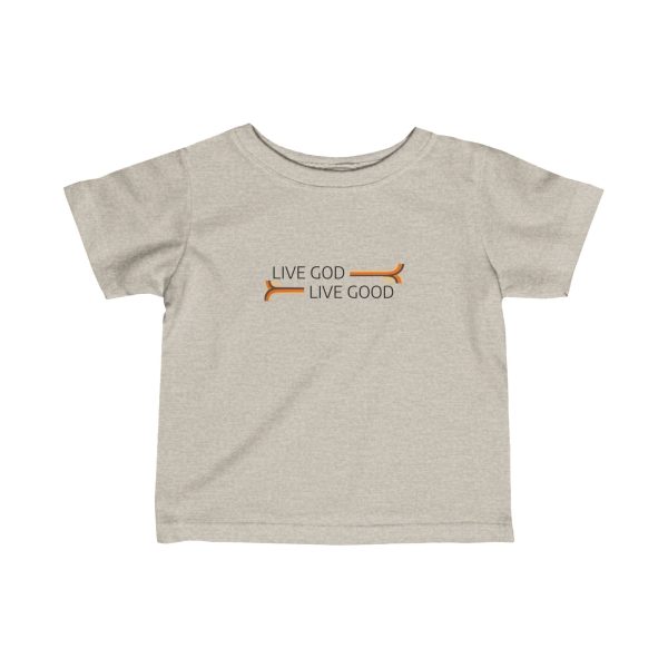 Infant Fine Jersey Tee LIVE GOD LIVE GOOD TM - Image 10