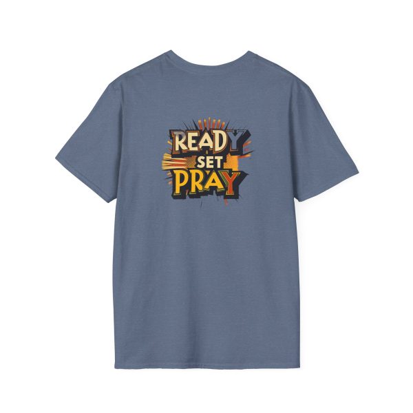 READY SET PRAY w/ Picture On Back Unisex Softstyle T-Shirt TM - Image 74