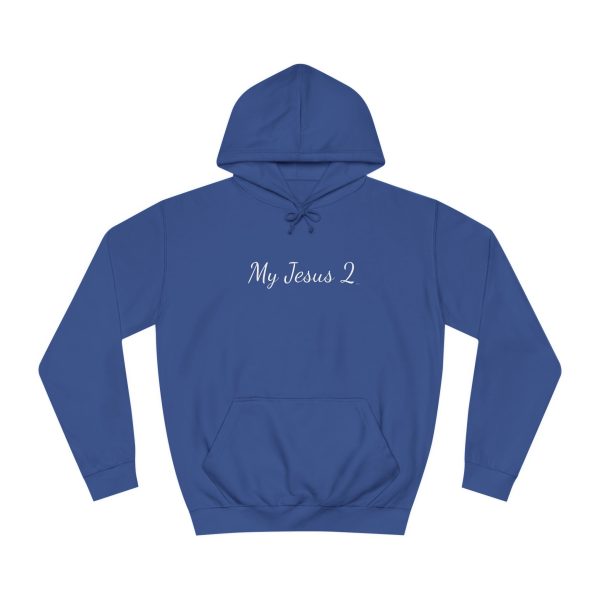 Unisex College Hoodie My Jesus 2 TM - Image 21