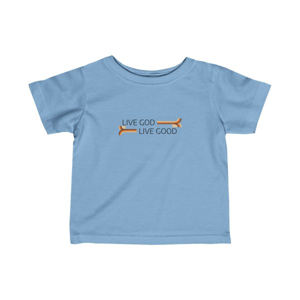 Infant Fine Jersey Tee LIVE GOD LIVE GOOD TM - Image 16