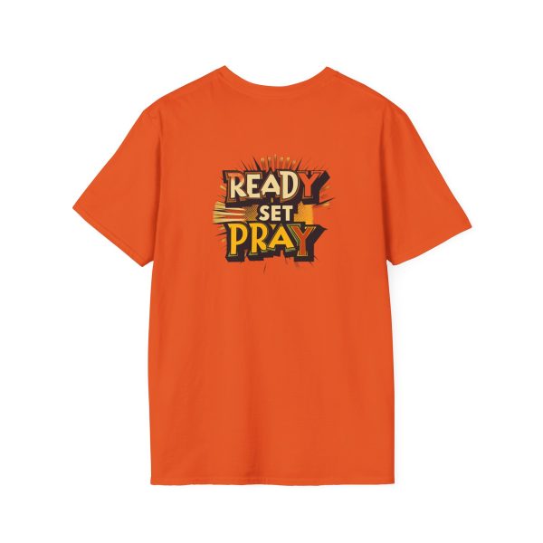 READY SET PRAY w/ Picture On Back Unisex Softstyle T-Shirt TM - Image 38