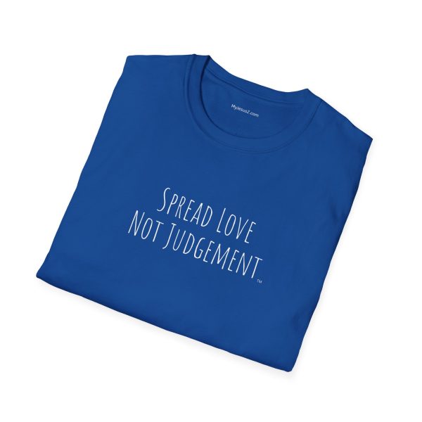 Spread Love Not Judgement Unisex Softstyle T-Shirt TM - Image 88