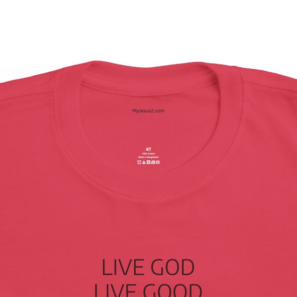 LIVE GOD LIVE GOOD Toddler's Fine Jersey Tee TM - Image 3