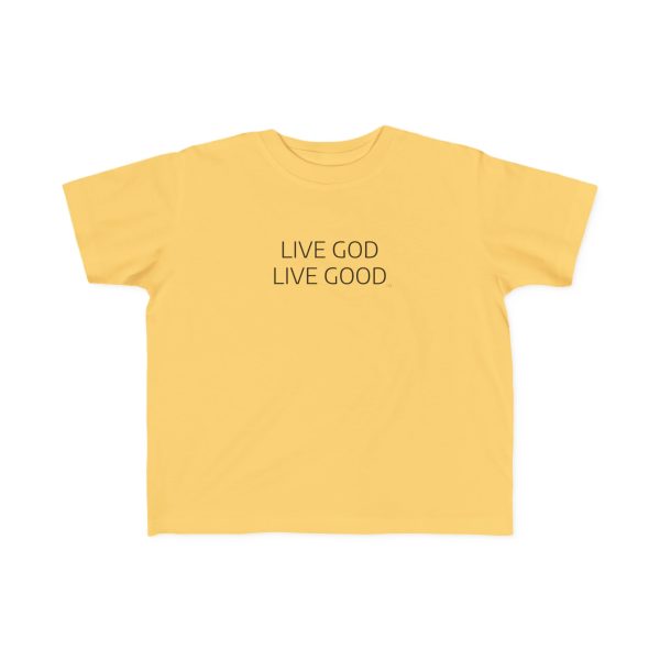 LIVE GOD LIVE GOOD Toddler's Fine Jersey Tee TM - Image 25