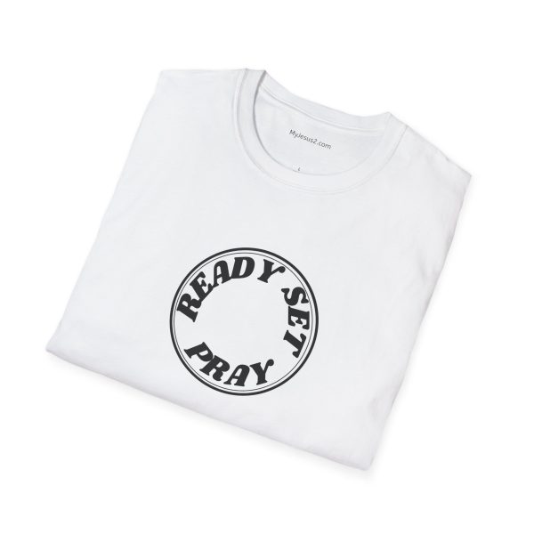 READY SET PRAY Unisex Softstyle T-Shirt TM - Image 8