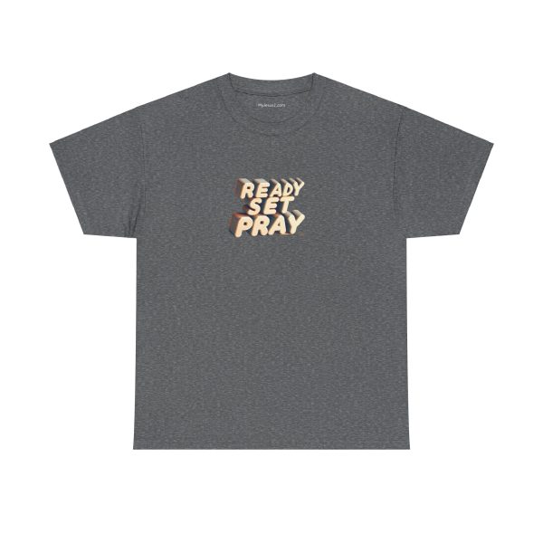 READY SET PRAY Unisex Heavy Cotton Tee TM - Image 21