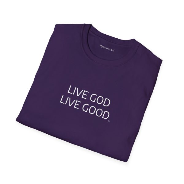 LIVE GOD LIVE GOOD Unisex Softstyle T-Shirt TM - Image 40