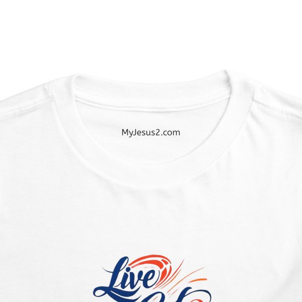 LIVE GOD LIVE GOOD Toddler Short Sleeve Tee TM - Image 16