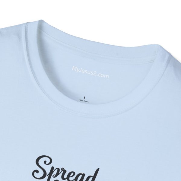 Spread Love Not Judgement Unisex Softstyle T-Shirt TM - Image 23