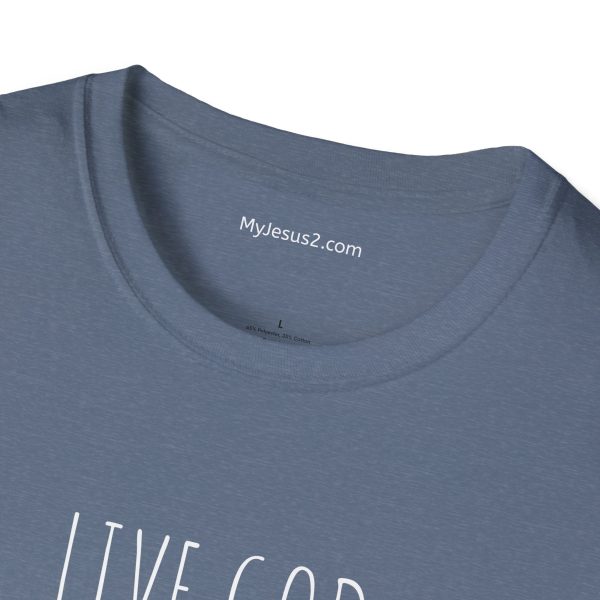 LIVE GOD LIVE GOOD Unisex Softstyle T-Shirt TM - Image 51