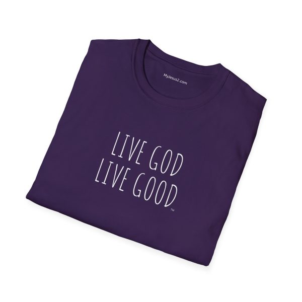 LIVE GOD LIVE GOOD Unisex Softstyle T-Shirt TM - Image 10