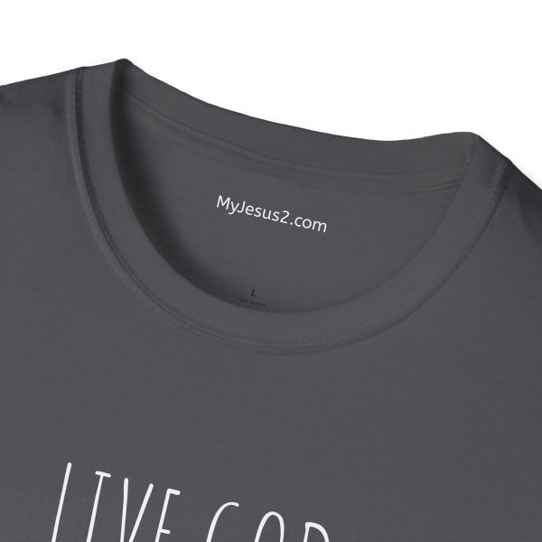 LIVE GOD LIVE GOOD Unisex Softstyle T-Shirt TM - Image 3