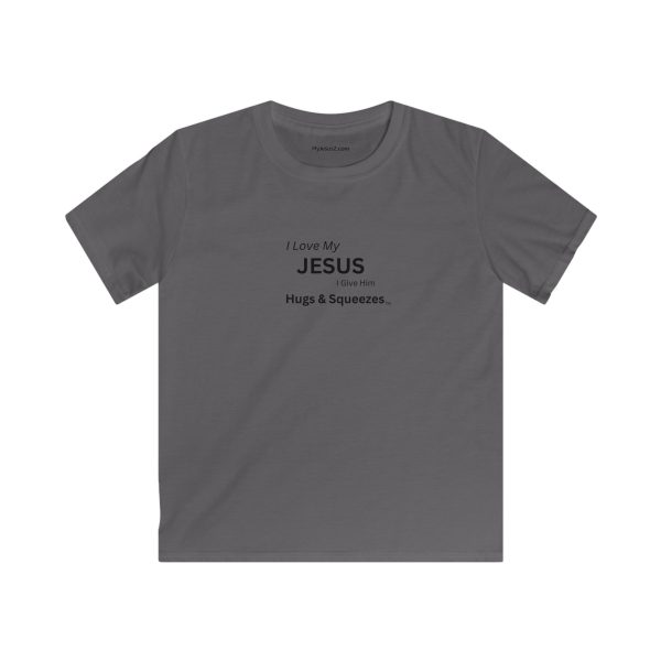 Kids Softstyle Tee I Love My Jesus I Give Him Hugs & Squeezes TM - Image 13