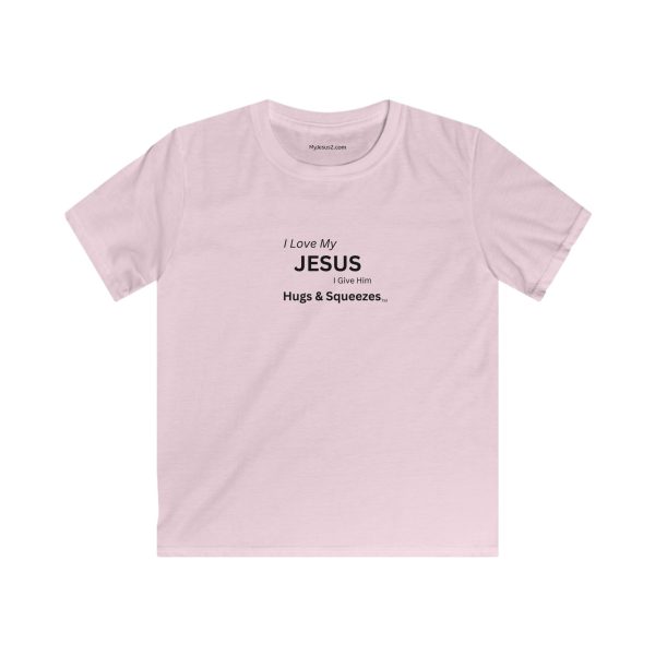 Kids Softstyle Tee I Love My Jesus I Give Him Hugs & Squeezes TM - Image 15