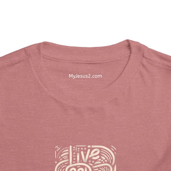 Toddler Short Sleeve Tee LIVE GOD LIVE GOOD TM - Image 8