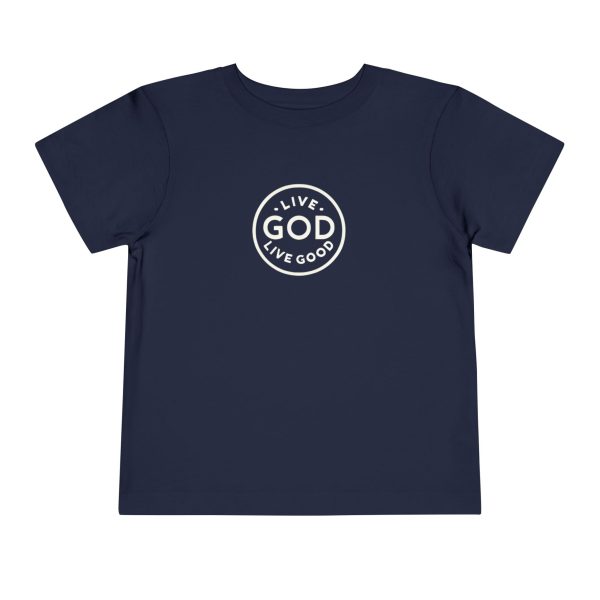 Toddler Short Sleeve Tee LIVE GOD LIVE GOOD TM - Image 33