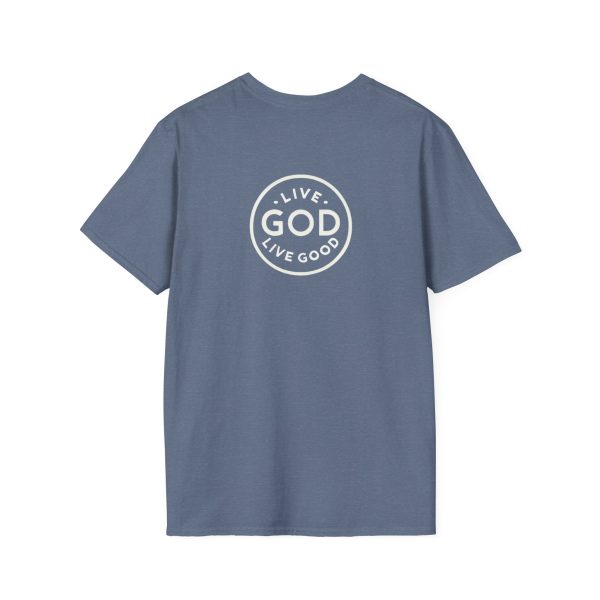 LIVE GOD LIVE GOOD w/ Picture On Back Unisex Softstyle T-Shirt TM - Image 22