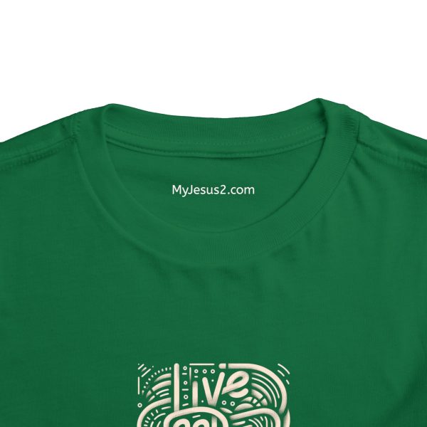 Toddler Short Sleeve Tee LIVE GOD LIVE GOOD TM - Image 20