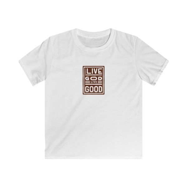 Kids Softstyle Tee LIVE GOD LIVE GOOD TM - Image 3