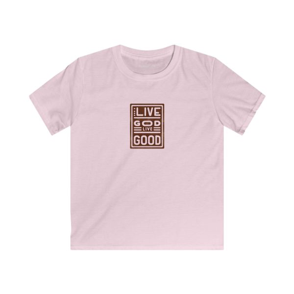 Kids Softstyle Tee LIVE GOD LIVE GOOD TM - Image 17