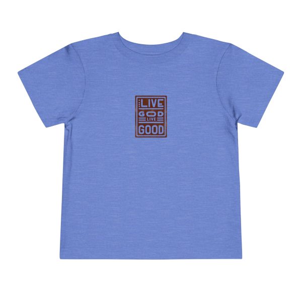 Toddler Short Sleeve Tee LIVE GOD LIVE GOOD TM - Image 25