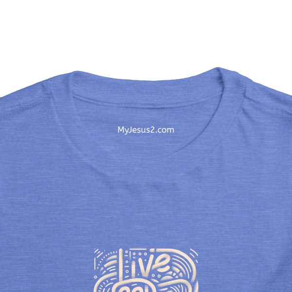 Toddler Short Sleeve Tee LIVE GOD LIVE GOOD TM - Image 24