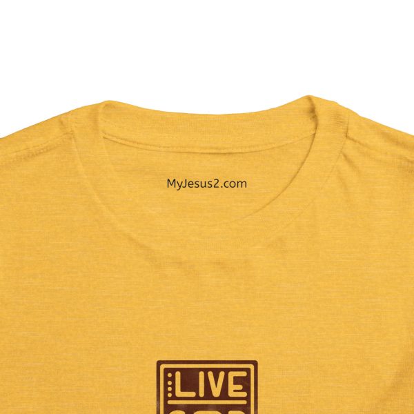 Toddler Short Sleeve Tee LIVE GOD LIVE GOOD TM - Image 20