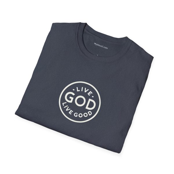 LIVE GOD LIVE GOOD Unisex Softstyle T-Shirt TM - Image 40