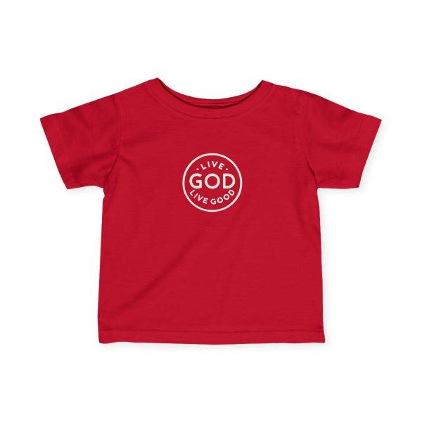 Infant Fine Jersey Tee LIVE GOD LIVE GOOD TM - Image 34