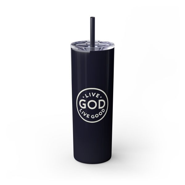 Cup Skinny Tumbler with Straw, 20oz LIVE GOD LIVE GOOD TM - Image 41