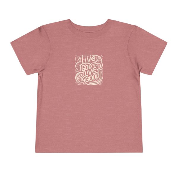 Toddler Short Sleeve Tee LIVE GOD LIVE GOOD TM - Image 5