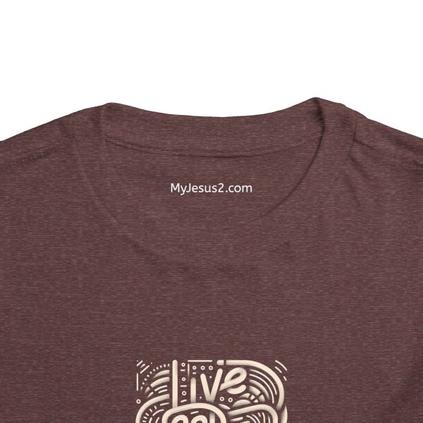 Toddler Short Sleeve Tee LIVE GOD LIVE GOOD TM - Image 36