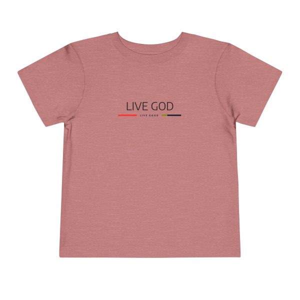 Toddler Short Sleeve Tee LIVE GOD LIVE GOOD TM - Image 9