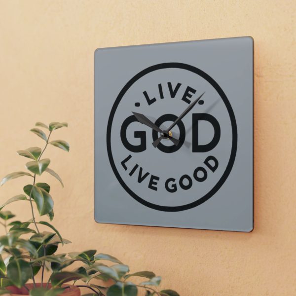 Acrylic Wall Clock LIVE GOD LIVE GOOD TM - Image 2